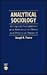 Analytical Sociology: Its Logical Foundations and Relevance to Theory and Empirical Research