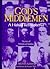 God's Middlemen: A Habad Retrospective : Stories of Mystical Rabbis