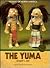 The Yuma by Robert L. Bee