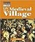 Life in a Medieval Village by James Barter