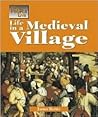 Life in a Medieval Village (Way People Live)