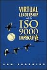 Virtual Leadership and the IS0 9000 Imperative