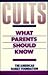 Cults: What Parents Should ...
