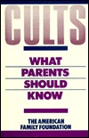 Cults: What Parents Should Know : A Practical Guide to Help Parents With Children in Destructive Groups (Paperback)