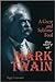 A Great and Sublime Fool: The Story of Mark Twain (World Writers)