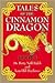 Tales of the Cinnamon Drago...