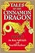 Tales of the Cinnamon Dragon, Book I by Betty Neff Balch