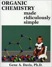 Organic Chemistry Made Ridiculously Simple (Paperback)