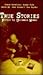 True Stories : Fiction by U...