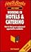 Working in Hotels & Catering by Mark Hempshell
