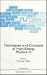 Techniques and Concepts of High-Energy Physics IV (NATO Science Series B:, 164)