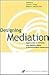 Designing Mediation Approac...