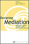 Designing Mediation Approaches to Training and Practice within a Transformative Framework (Hardcover)