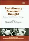 Evolutionary Economic Thought: European Contributions and Concepts (New Horizons in Institutional and Evolutionary Economics series)