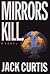 Mirrors Kill (G K Hall Large Print Book Series)
