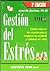 Gestion Del Estres by Janelle Barlow
