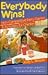 Everybody Wins!: Non-Competitive Party Games & Activities For Children