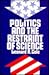 Politics and the Restraint of Science by Leonard A. Cole