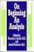 On Beginning an Analysis by Theodore J. Jacobs