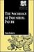 The Sociology of Industrial Injury (Employment and Work Relations in Context Series)