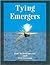 Tying Emergers: A Complete Guide