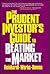 The Prudent Investor's Guide to Beating the Market