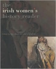 Irish Women's History Reader (Routledge Readers in History)