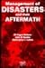 Management of Disasters and Their Aftermath by W. Angus Wallace