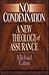 No Condemnation: A New Theo...