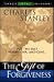 The Gift of Forgiveness by Charles F. Stanley