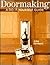 Doormaking: A Do-It-Yourself Guide