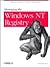Managing the Windows NT Registry by Paul Robichaux