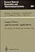 Game Theory and Economic Applications: Proceedings of the International Conference Held at the Indian Statistical Institute, New Delhi, India, Decem (Lecture Notes in Economics & Mathematical Systems)