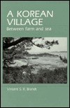 Korean Village: Between Farm and Sea (Paperback)