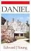 E. Young Commentary: Daniel (Geneva Series of Commentaries) (Geneva Series of Commentaries)