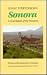 Sonora: A Description of th...