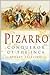 Pizarro: Conqueror of the Inca