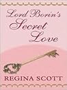 Lord Borin's Secret Love by Regina Scott