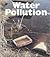 Water Pollution (Earths Conditions)