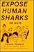 Expose Human Sharks 100 Ways