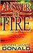 Answer By Fire: A Novel