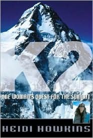 K2: One Woman's Quest for the Summit (Hardcover)