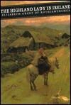 The Highland Lady in Ireland: Journals 1840-50