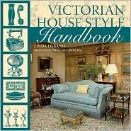 Victorian House Style Handbook (Paperback)