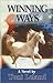 Winning Ways: equestrian romantic suspense