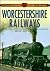 Worcestershire Railways