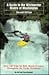 A Guide to the Whitewater R...