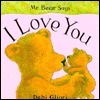 Mr. Bear Says I Love You
