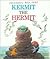 Kermit the Hermit