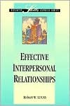 Effective Interpersonal Relationships (Paperback)